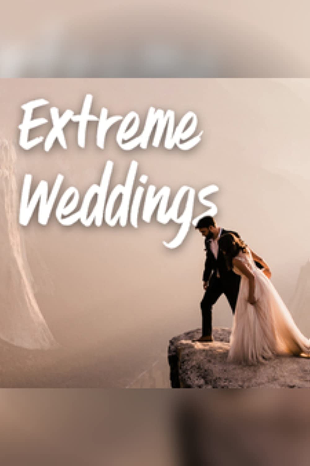 Extreme Weddings: Australia