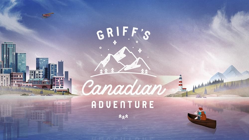 Griff's Canadian Adventure