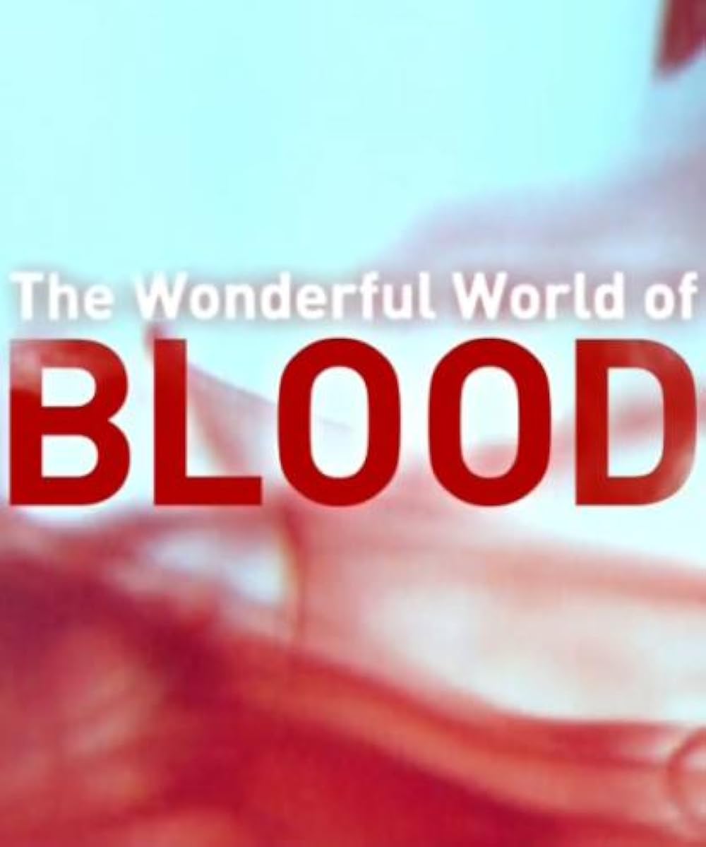 The Wonderful World of Blood with Michael Mosley