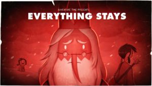 Adventure Time S7E7 Stakes Part 2: Everything Stays