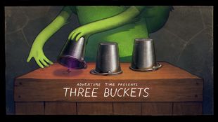 Adventure Time S8E28 Three Buckets
