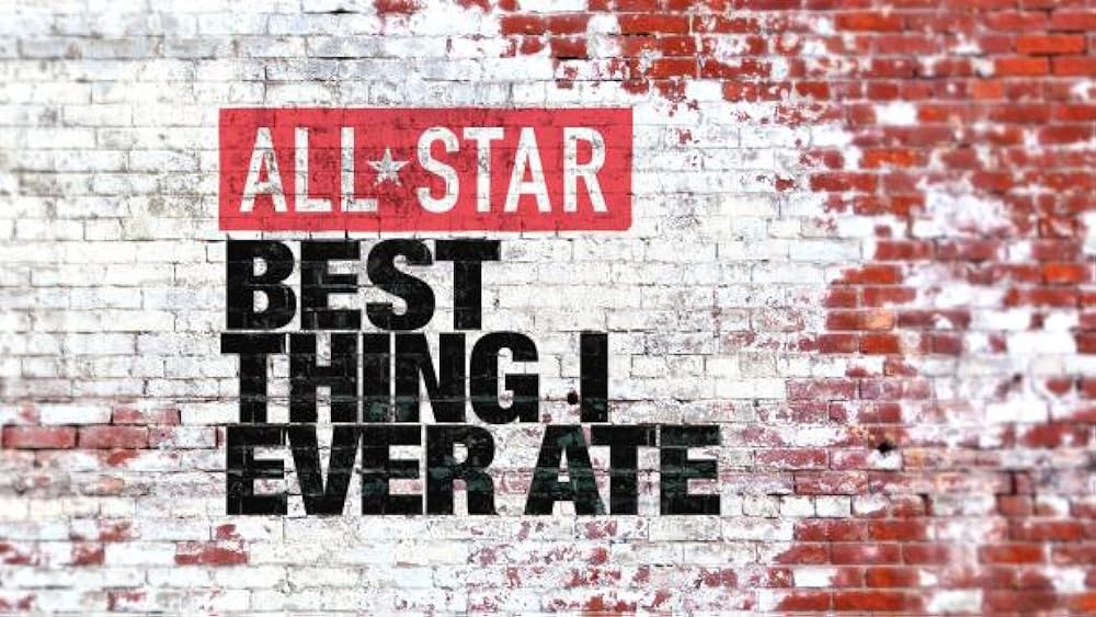 All-Star Best Thing I Ever Ate