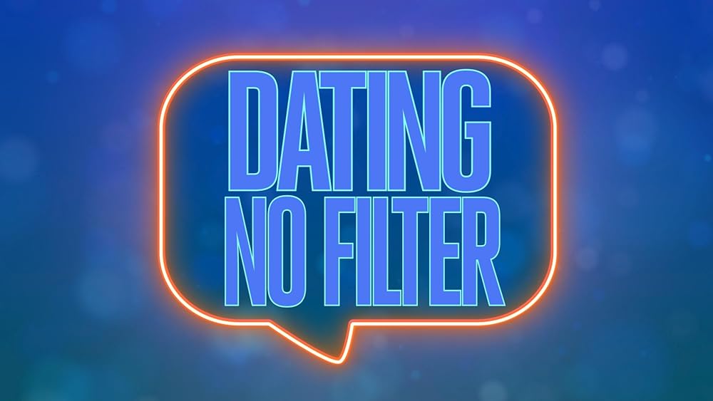 Dating No Filter