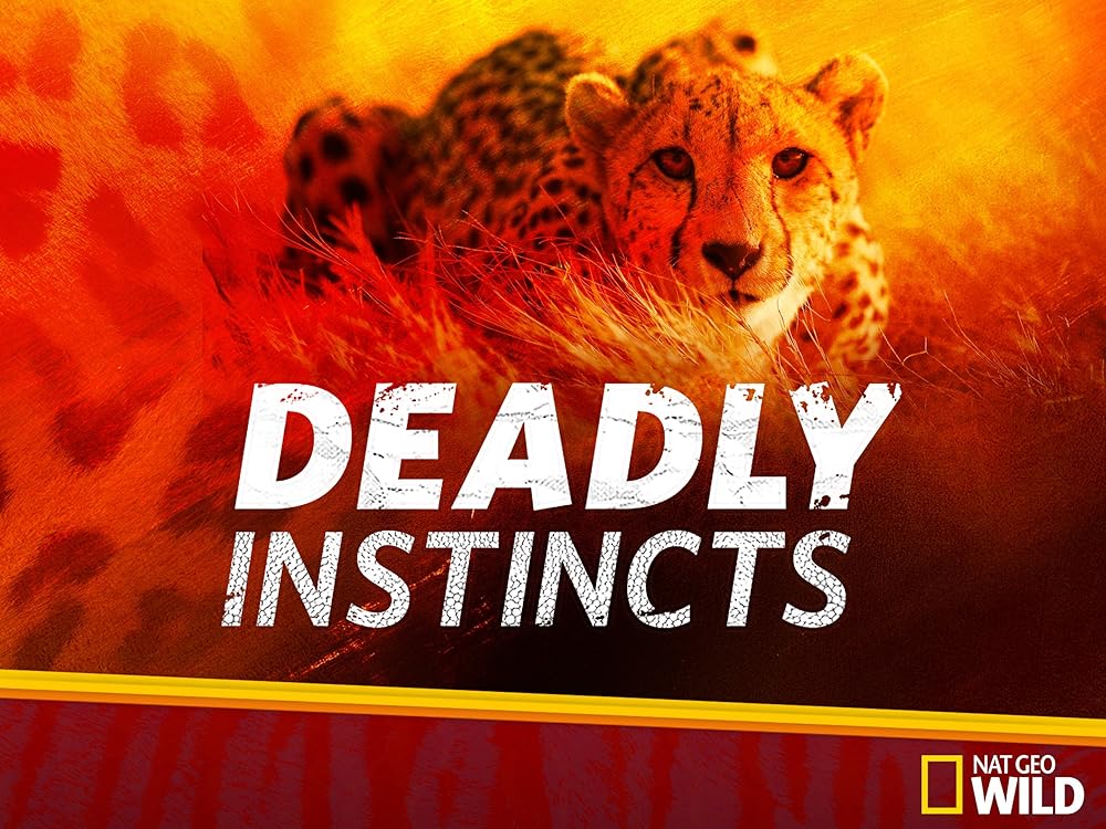 Deadly Instincts