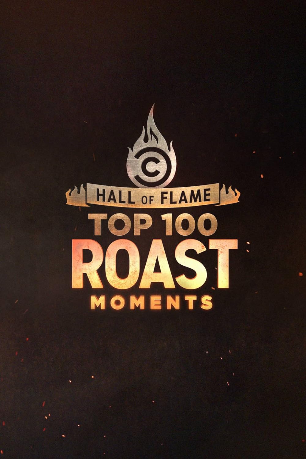 Hall of Flame: Top 100 Comedy Central Roast Moments