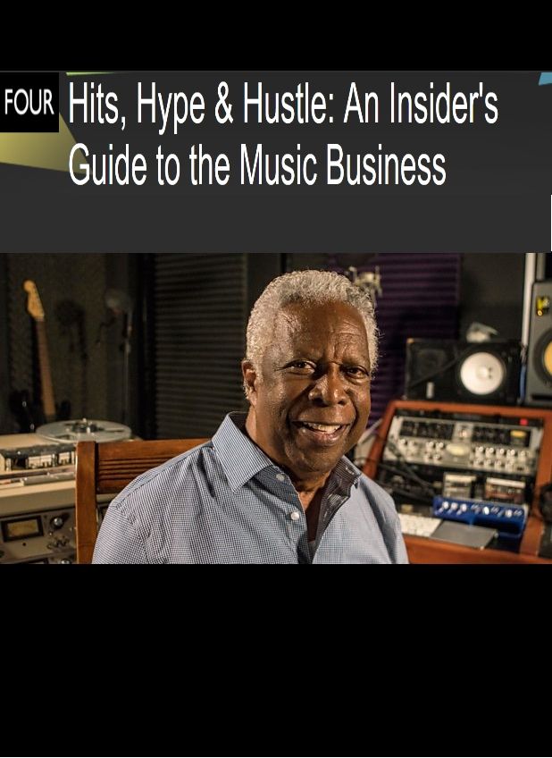Hits, Hype & Hustle: An Insider's Guide to the Music Business