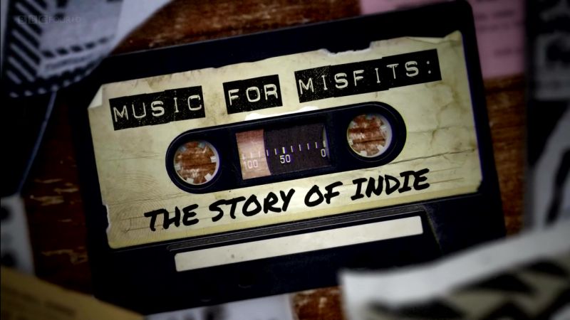 Music for Misfi The Story of Indie 1of3 The DIY Movement 720p x264 HDTV EZTV