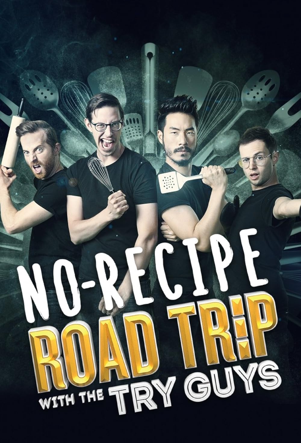 No Recipe Road Trip with the Try Guys