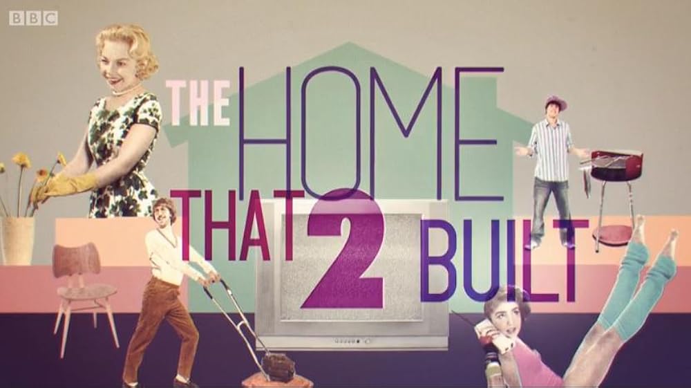 The Home That 2 Built